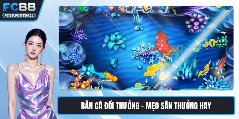 Bắn cá đổi thưởng