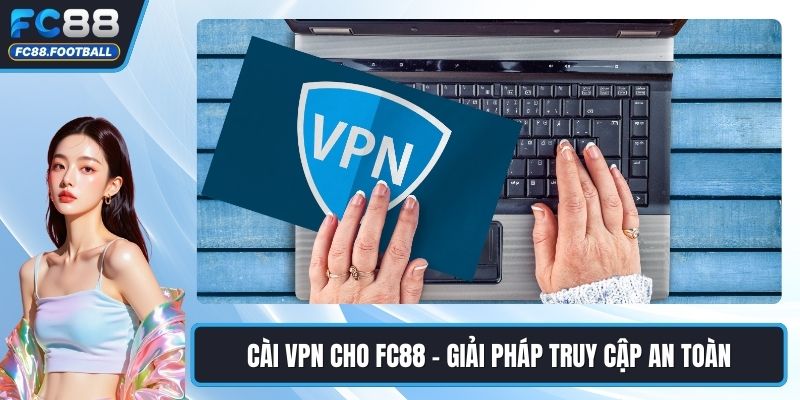 Cài VPN