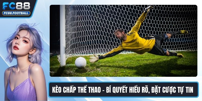 Kèo Chấp Thể Thao